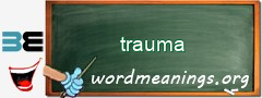 WordMeaning blackboard for trauma